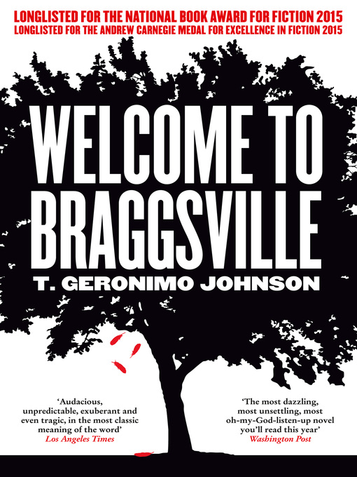 Title details for Welcome to Braggsville by T Geronimo Johnson - Available